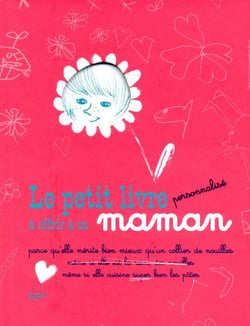 Le Petit Livre Personnalise A Offrir A Sa Maman