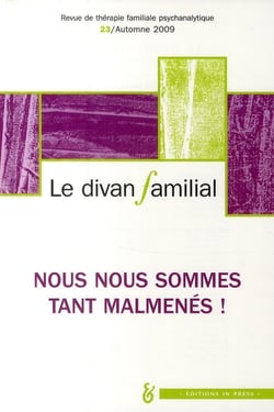 Le divan familial N23. Nous nous sommes tant malmenés