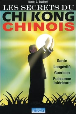 Les secrets du chi-gong chinois