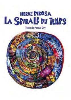 Hervé di rosa, la spirale du temps