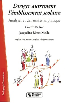 Diriger autrement l'etablissement scolaire