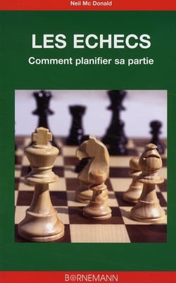 Les échecs - comment planifier sa partie