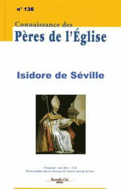 Connaissance des Pères de l'Eglise n.136 : Isidore de Séville
