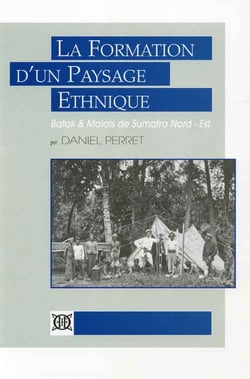 La formation d'un paysage ethnique - batak et malais de sumatra nord-est