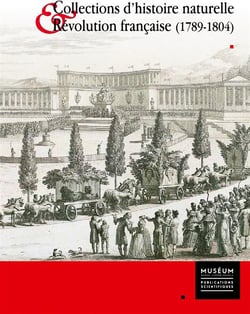 La République naturaliste - collection d'histoire naturelle & révolution française