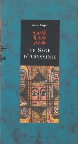 Le sage d'abyssinie traite de zara yaqob - extraits...
