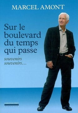 Sur le Boulevard du Temps qui Passe : Souvenirs Souvenirs...