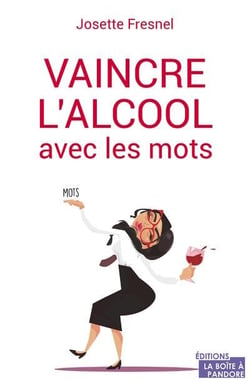 Vaincre l'alcool avec des mots