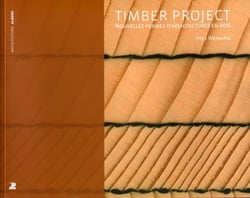 Timber project - nouvelles formes d'architectures en bois