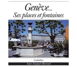Geneve...ses places et fontaines