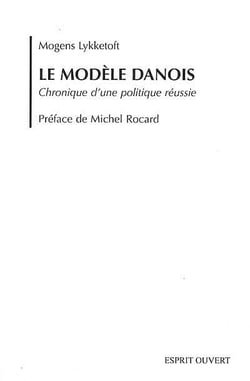 Le modèle danois - chronique d'une politique réussie