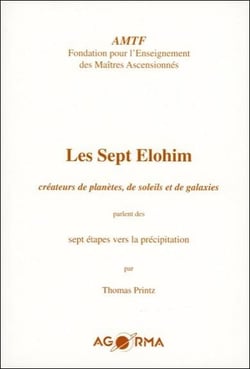 Les sept elohim, créateurs de planètes, de soleils et de galaxies parlent des sept étapes vers la précipitation
