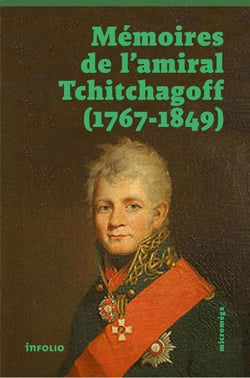 Les mémoires de l'amiral Tchitchagoff (1767-1849)