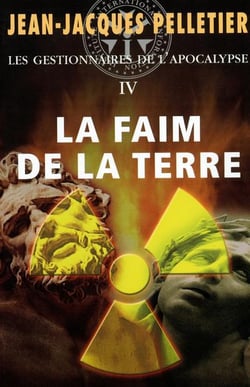 La faim de la terre tome 4 - les gestionnaires de l'apocalypse - vol04