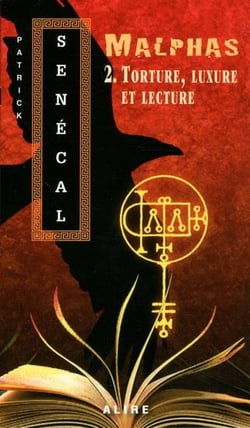 Malphas Tome 2 : torture, luxure et lecture