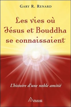 Les vies où jésus et bouddha se connaissaient - l'histoire d'une noble amitié