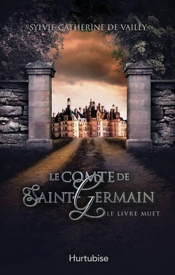 Le comte de Saint-Germain Tome 2 - le livre muet