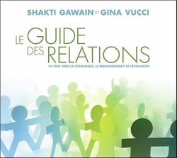 Le guide des relations - la voie vers la conscience, le ressourcement et l'évolution - livre audio 2cd