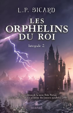 Les orphelins du roi Tome 2