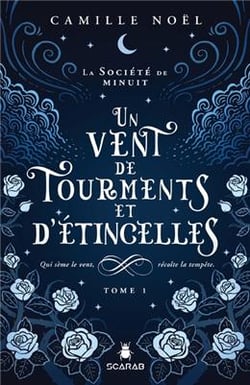 La société de minuit Tome 1 : un vent de tourments et d'étincelles