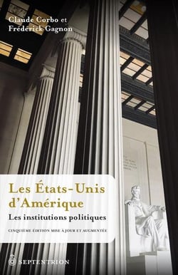 Les Etats-Unis d'Amérique : les institutions politiques (5e édition)