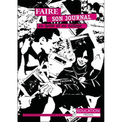 Faire son journal au lycee et au college (3ed) (3e édition)