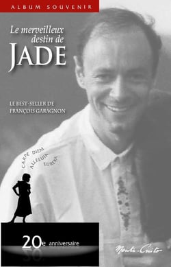 Le merveilleux destin de Jade : Album souvenir 20ème anniversaire de Jade