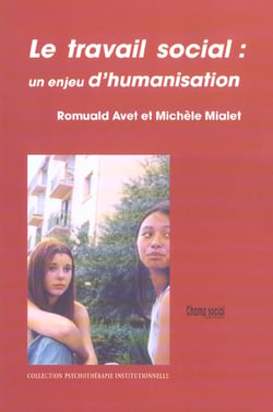 Travail social enjeu d'humanisation