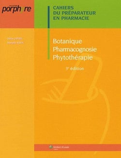 Botanique, pharmocognosie, phytothérapie (3e édition)