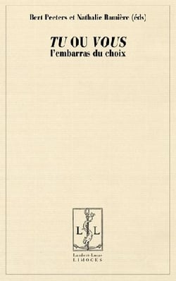 Tu ou vous - l'embarras du choix