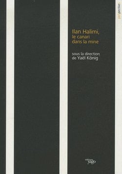 Ilan halimi - le canari dans la mine