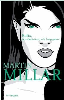 Kalix,la malediction de la loup-garou