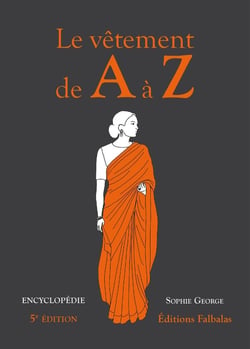 Le vêtement de A à Z - encyclopédie (5e édition)
