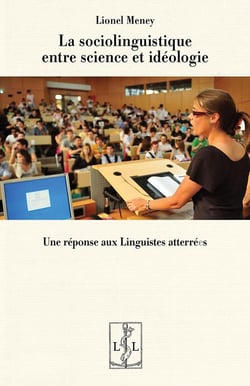 La sociolinguistique entre science et idéologie : Une réponse aux linguistes atterrées (édition 2025)