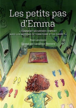 Les petits pas d'Emma : Outils de gestion de groupe abordant les notions de territoire et de cadre