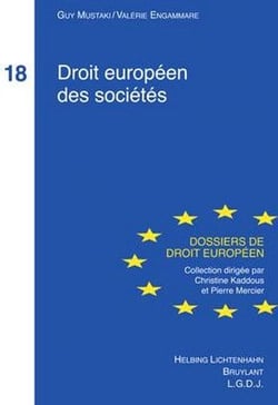 Droit européen des sociétés t.18