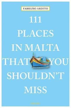 111 places in Malta that you shoudln't miss