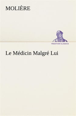 Le medicin malgre lui