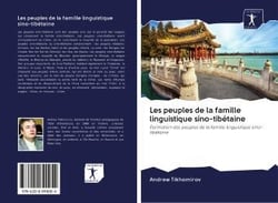 Les peuples de la famille linguistique sino-tibetaine - formation des peuples de la famille linguist