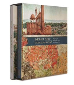 Delhi 360 shahjahanabad: mapping the panoramic views of a mughal city