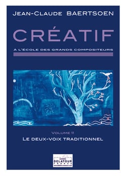 CREATIF A l'école des grands compositeurs Volume 11