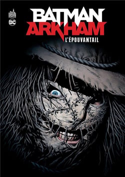 Batman - Arkham : l'Epouvantail