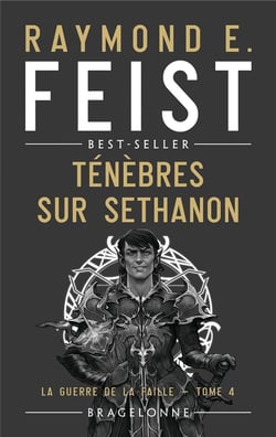 La guerre de la faille Tome 4 : ténèbres sur Sethanon