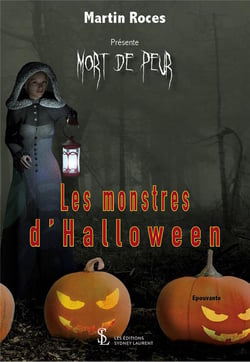 MORT DE PEUR – LES MONSTRES D’HALLOWEEN
