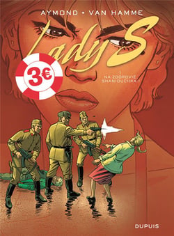Lady S. Tome 1 : na zdorovié, Shaniouchka ! - édition spéciale