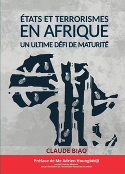 États et terrorismes en Afrique - un ultime défi de maturité