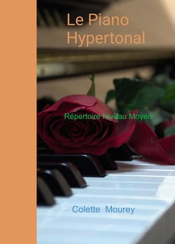 Le piano hypertonal : répertoire niveau moyen