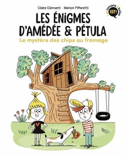 Les énigmes d'Amédée et Pétula Tome 1 : le mystère des chips au fromage