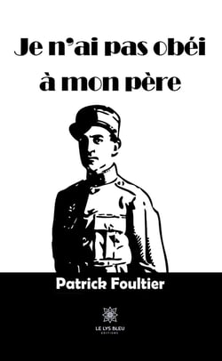 Je n'ai pas obéi à mon père