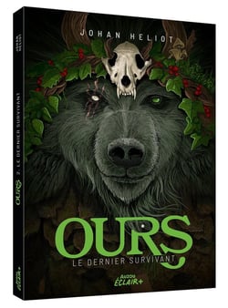 Ours Tome 2 : le dernier survivant